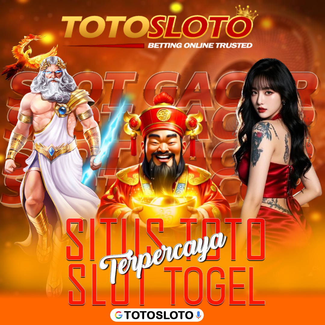 TOTOSLOTO : Situs Toto Togel 4D Terpercaya dan Toto Slot Gacor Resmi